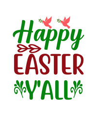 Fototapeta premium Happy Easter Svg Design,Happy Easter Day Shirt,Easter Day Shirts,Cute Easter Shirts,Easter Day Shirt for Woman, Easter Bunny Shirt,Easter Bunny Shirts for Unisex,Happy Easter SVG Bundle, Easter SVG, 