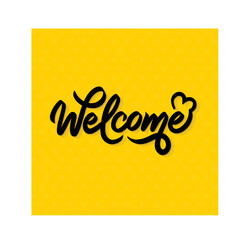 Creative welcome lettering banner with flat background
