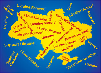 Map of Ukraine. Yellow silhouette on blue background. Life-affirming slogans. Vector graphics.