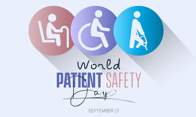 Vector illustration design concept of World patient safety day observed on every september 17.