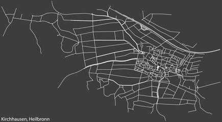 Detailed negative navigation white lines urban street roads map of the KIRCHHAUSEN DISTRICT of the German regional capital city of Heilbronn, Germany on dark gray background