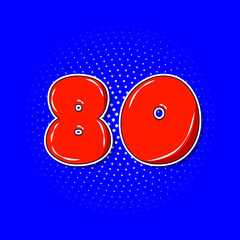 Pop art red number 80 over blue dotted background.