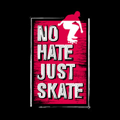 No Hate Just Skate T Shirt Design Vector