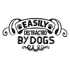 easily distracted by dogs svg