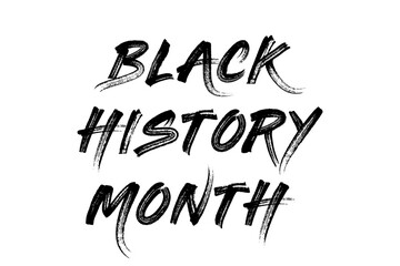 Black history month text with white background for Black history month, american and african culture.