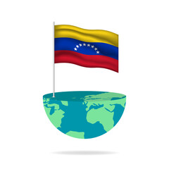 Obraz premium Venezuela flag pole on globe. Flag waving around the world. Easy editing and vector in groups. National flag vector illustration on white background.
