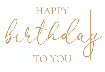 Happy birthday handwritten text lettering on white background.
