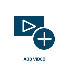 Obraz premium add video vector icon. add video, video, add filled icons from flat marketing concept. Isolated black glyph icon, vector illustration symbol element for web design and mobile apps