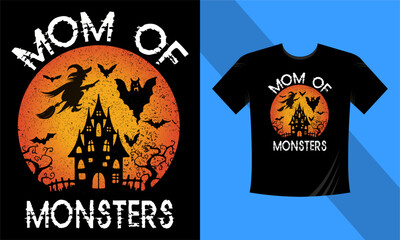 Mom of Monsters - Best Halloween T-Shirt Design Template. Pumpkin, Night, Moon, Witch, Mask. Night background T-Shirt for print.