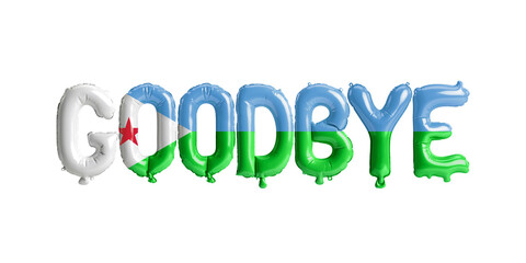 3d illustration of goodbye letter balloon in Djibouti flag isolated on white background