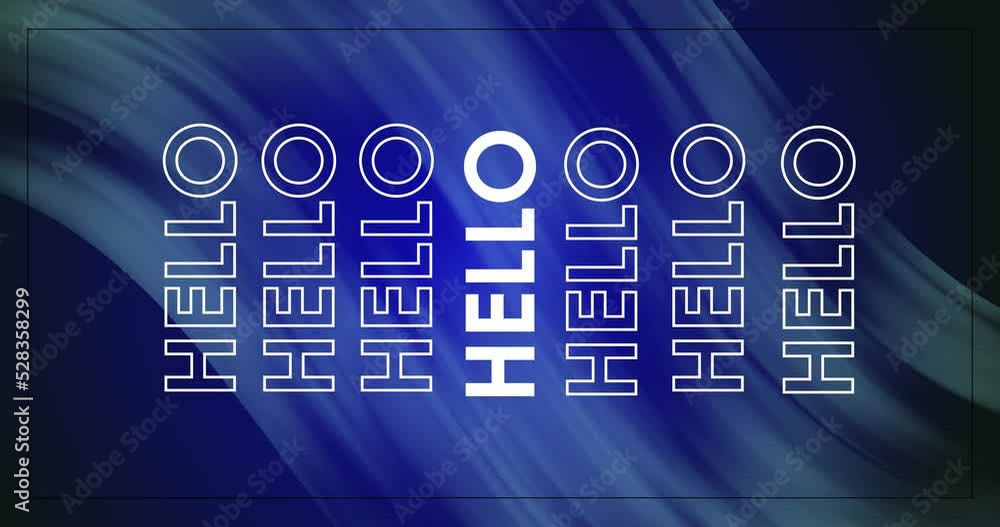 Poster Animation of Hello information written in white letters on a blue and chite background