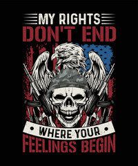 My Rights Don't End Where Your Feelings begin Veteran T-shirt Design
