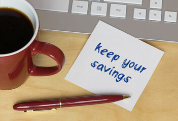 keep your savings