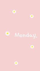 Daisy with pink background with phrase Monday. Make your beautiful Monday