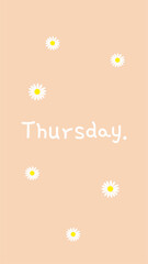 Daisy with peach background with phrase Thursday. Make your beautiful Thursday