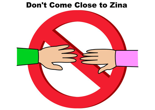 A Warning Sign for Do Not Come Close to Zina
