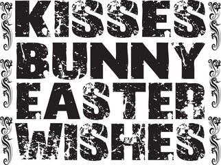 BUNNY KISSES EASTER WISHES