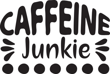 Caffeine Junkie