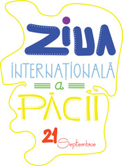 Typography with International peace day concept in the colors of peace flag, Romanian language