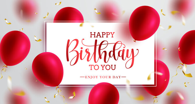 Birthday greeting vector template design. Happy birthday text in white board with floating red balloons and confetti elements for birth day party messages. Vector illustration.
