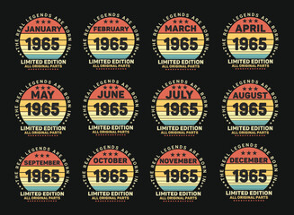 The Real Legends Are Born In 1965 Birthday Quotes Bundle, Birthday gifts for women or men, Vintage birthday shirts for wives or husbands, anniversary T-shirts for sisters or brother