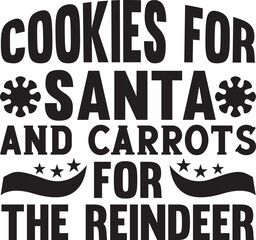 Cookies For Santa And Carrots For The Reindeer