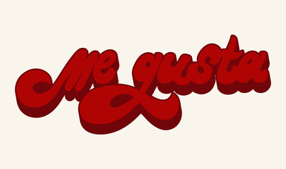 Me gusta. Vector hand drawn minimalistic lettering. Creative abstract artwork . Template for card, poster, banner, print for t-shirt, pin, badge, patch.