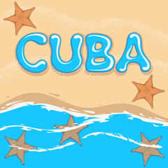 Fototapeta na wymiar Illustration with sea, waves, starfish and the word Cuba. Marine vector background.