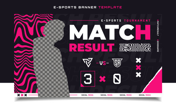 Match Result E-sports Gaming Banner Template for Social Media Post