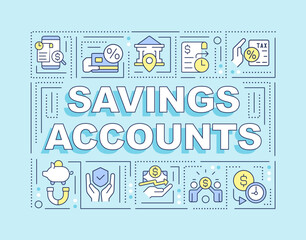 Saving accounts word concepts turquoise banner. Banking. Infographics with editable icons on color background. Isolated typography. Vector illustration with text. Arial-Black font used
