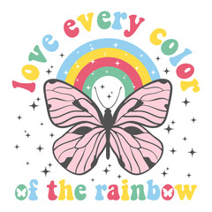 rainbow slogan print with cute buttterfly illustration. Vector graphic design for t-shirt