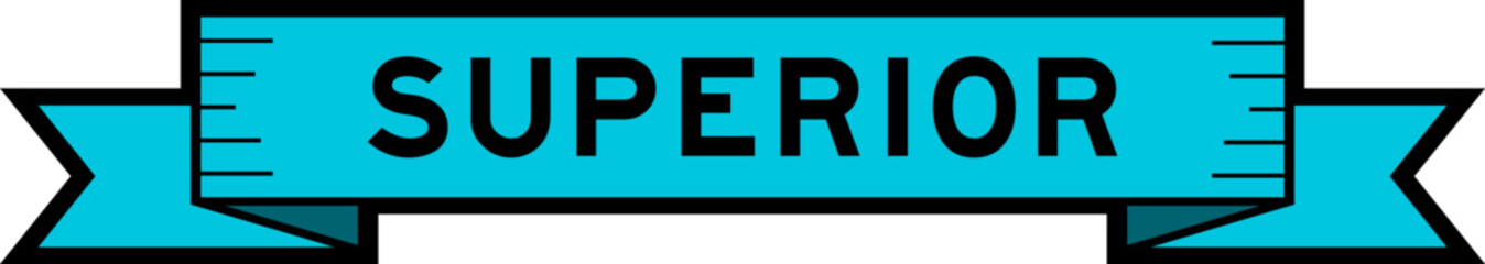 Obraz premium Ribbon label banner with word superior in blue color on white background