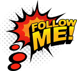 Follow me pop art halftone comic label isolated