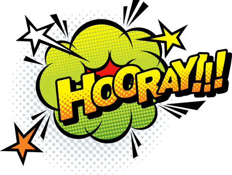 Hooray comic bubble boom bang effect popart design
