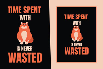Time spent with cats is never wasted, cat lover, poster, t-shirt, wall-art, vector illustration design