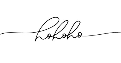 Ho ho ho line lettering in continuous style with swashes. Christmas greeting card with modern pen lettering. Hohoho phrase, Santa Claus expression. Vector typography for Holiday greeting cards