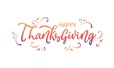 Fototapeta na wymiar Happy Thanksgiving handwritten text. Modern brush calligraphy. Hand lettering. Vector colorful illustration isolated on white background. Greeting holiday design for card, banner, poster template
