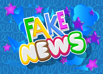 Fake News. Word written with Children's font in cartoon style.
