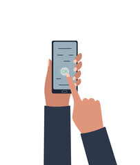 The hand is holding a mobile phone. Touch screen, ok button to press. Vector illustration in a flat style.