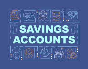 Naklejka premium Saving accounts word concepts dark blue banner. Banking. Infographics with editable icons on color background. Isolated typography. Vector illustration with text. Arial-Black font used