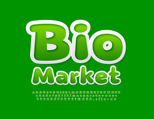 Vector bright Signboard Bio Market. Bright Sticker Font. Creative Alphabet Letters and Numbers set