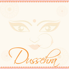 Dussehra Lettering With Hindu Mythology Goddess Durga Face On White Background.