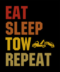 eat sleep tow repeatis a vector design for printing on various surfaces like t shirt, mug etc.