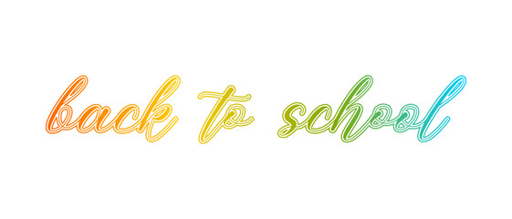 Colored Back to School. White background with colored text in calligraphic style. Back to school card, poster, banner, cover for social.