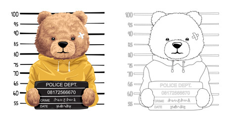 Hand drawn vector illustration of arrested teddy bear posing for mugshot. Coloring book or page