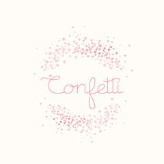 Pink confetti logo.Playful illustration isolated on light background.Girly, feminine style.Wedding, celebration day decoration elements.Happy, joyful wordmark.