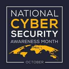 National Cyber Security Awareness Month, held on October.