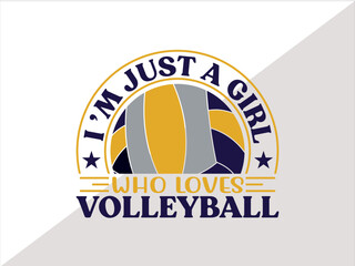 Volleyball SVG , Funny Volleyball SVG, Volleyball Love, Volleyball Quotes Design, Volleyball T-shirt Svg, Volleyball Saying Svg 

