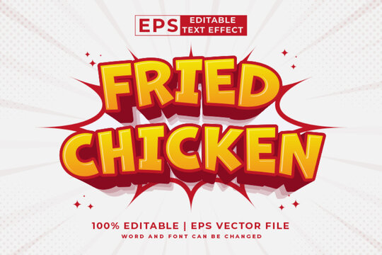 Editable text effect Fried Chicken 3d cartoon template style premium vector