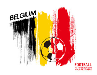 football or soccer background of belgium flag, Flag of Belgium, brush stroke background